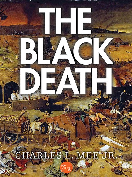 Title details for The Black Death by Charles L. Mee, Jr. - Wait list